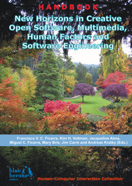 New Horizonts in Creative Open Software, Multimedia, Human Factors and Software Engineering :: Blue Herons Editions (Canada, Argentina, Spain and Italy)